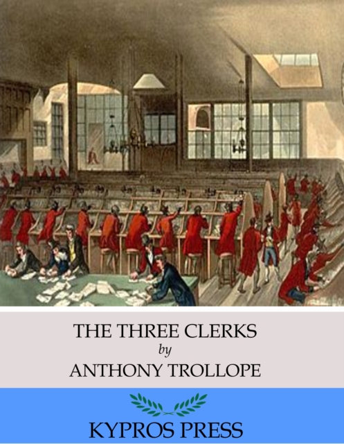 Book Cover for Three Clerks by Anthony Trollope