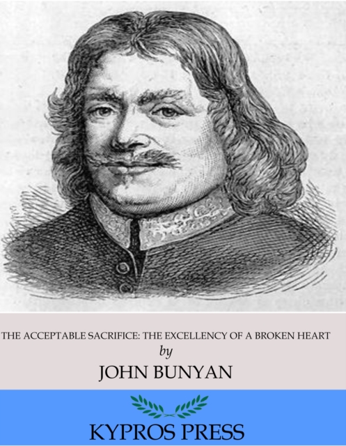 Book Cover for Acceptable Sacrifice: The Excellency of a Broken Heart by John Bunyan