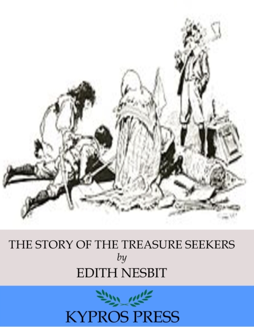 Book Cover for Story of the Treasure Seekers by Edith Nesbit