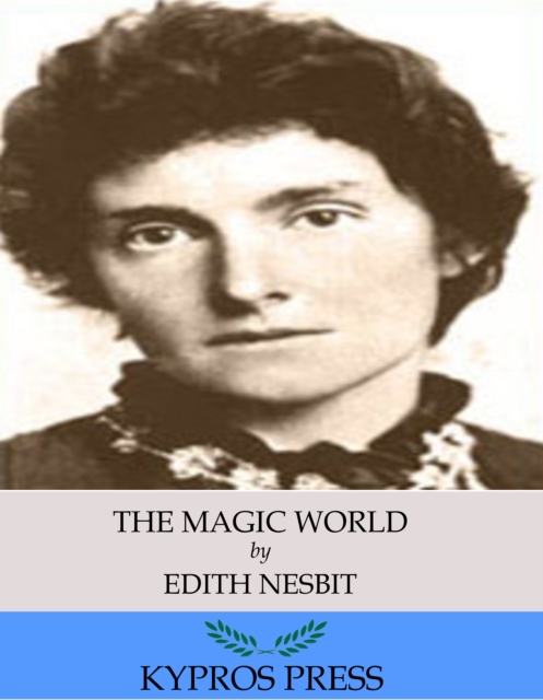 Book Cover for Magic World by Edith Nesbit