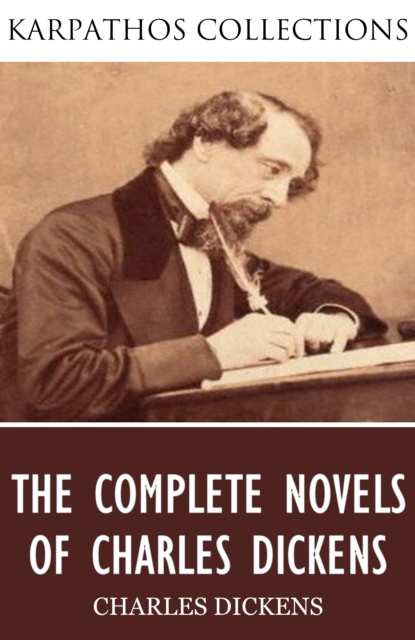 Complete Novels of Charles Dickens