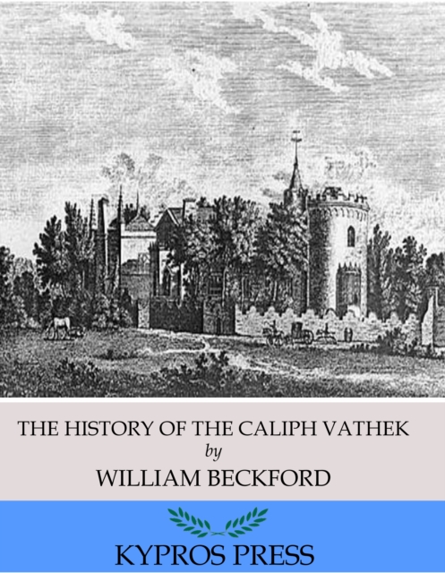 Book Cover for History of the Caliph Vathek by William Beckford