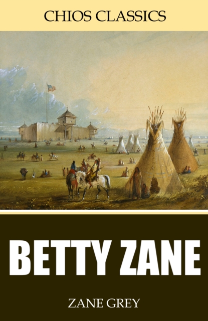 Book Cover for Betty Zane by Zane Grey