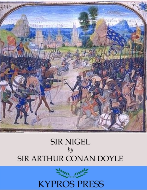 Book Cover for Sir Nigel by Sir Arthur Conan Doyle