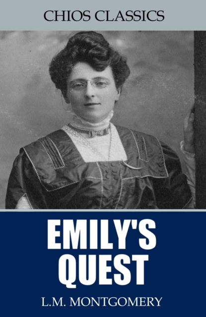 Book Cover for Emily's Quest by L.M. Montgomery