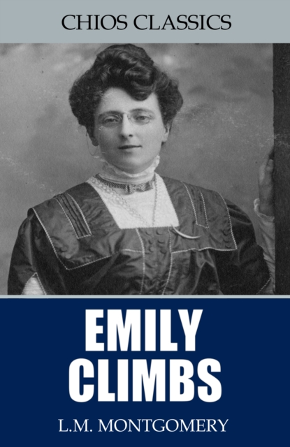 Book Cover for Emily Climbs by L.M. Montgomery