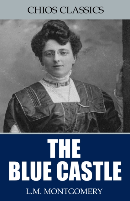 Book Cover for Blue Castle by L.M. Montgomery