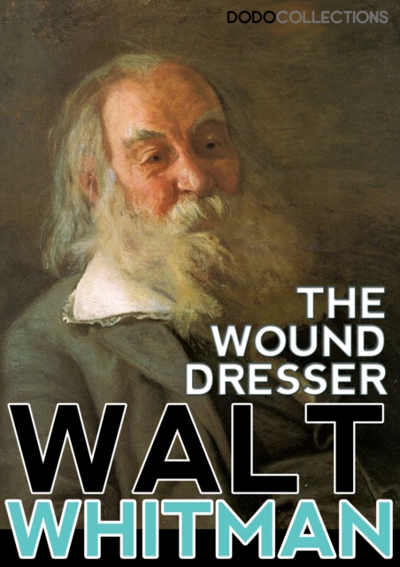 Book Cover for Wound Dresser by Walt Whitman