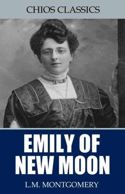 Book Cover for Emily of New Moon by L.M. Montgomery