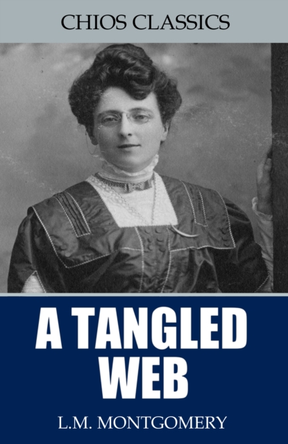 Book Cover for Tangled Web by L.M. Montgomery