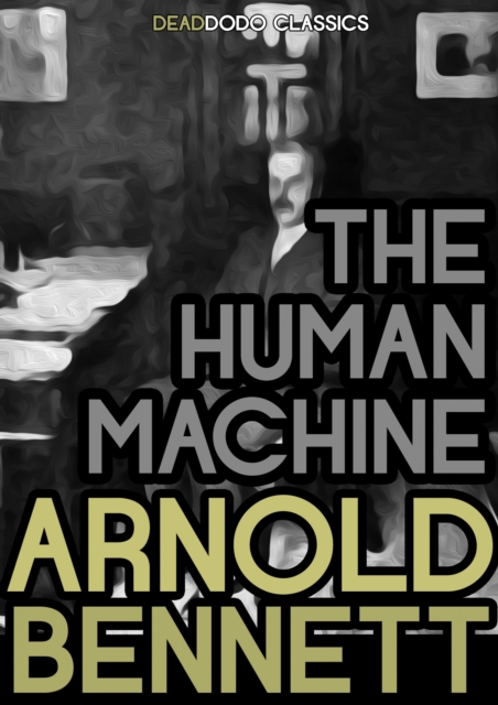 Book Cover for Human Machine by Arnold Bennett