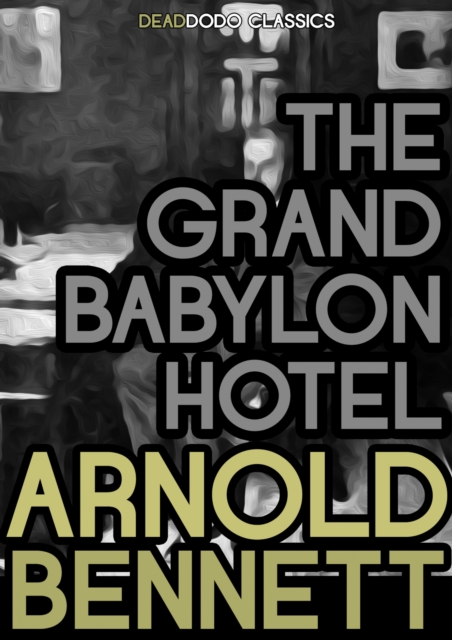 Grand Babylon Hotel