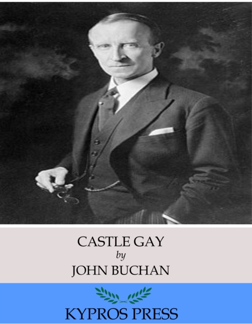 Book Cover for Castle Gay by John Buchan