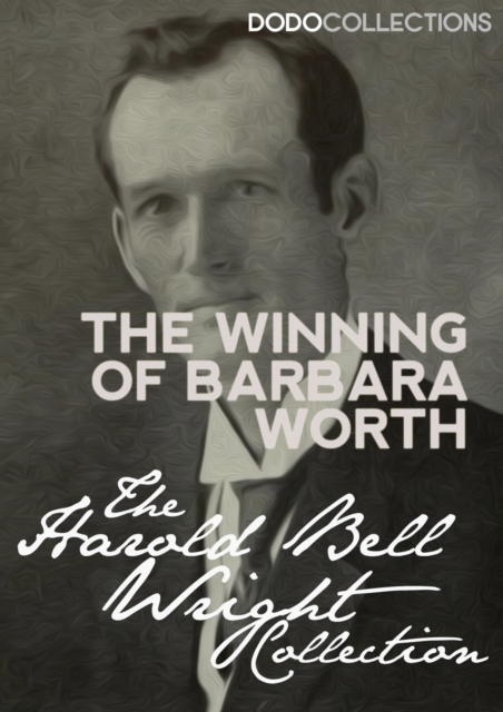 Book Cover for Winning of Barbara Worth by Harold Bell Wright