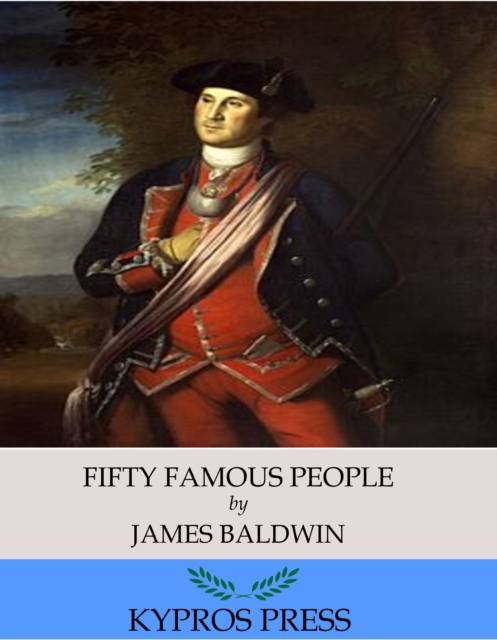 Book Cover for Fifty Famous People by James Baldwin