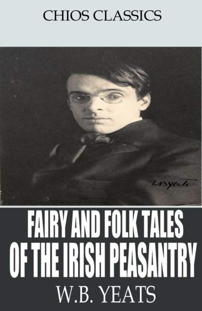 Book Cover for Fairy and Folk Tales of the Irish Peasantry by W.B. Yeats