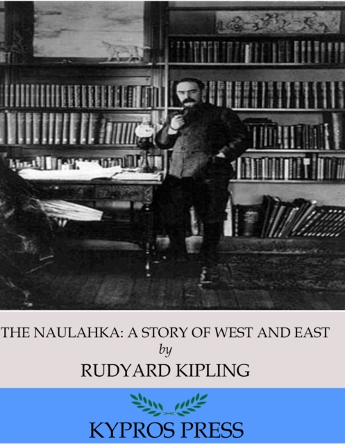 Book Cover for Naulahka: a Story of West and East by Rudyard Kipling