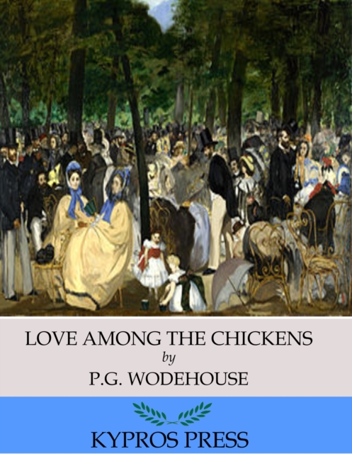 Book Cover for Love Among the Chickens by P.G. Wodehouse