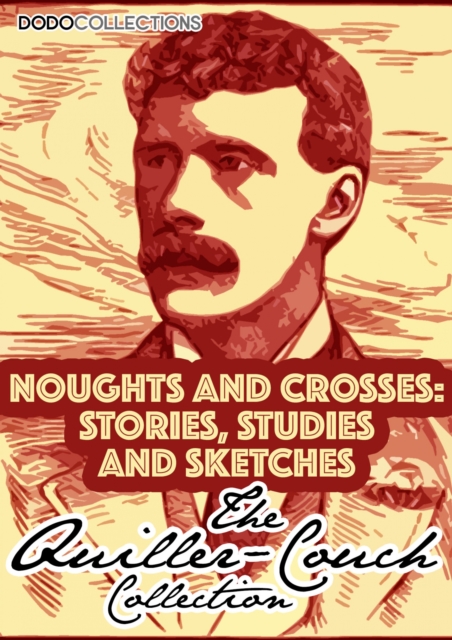 Book Cover for Noughts And Crosses by Arthur Quiller-Couch