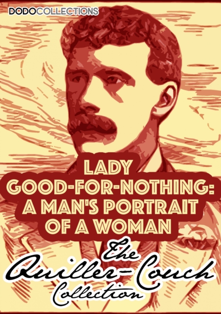 Book Cover for Lady Good-For-Nothing by Arthur Quiller-Couch
