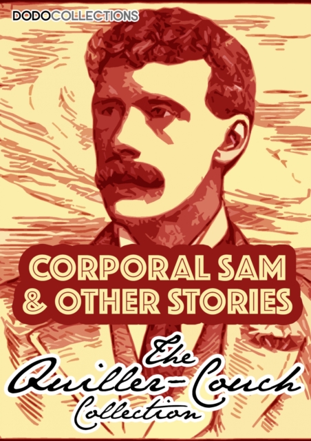 Book Cover for Corporal Sam And Other Stories by Arthur Quiller-Couch