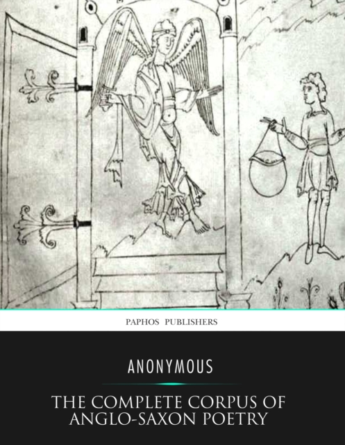 Book Cover for Complete Corpus of Anglo-Saxon Poetry by Anonymous