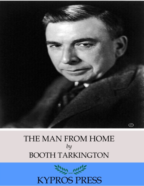 Book Cover for Man from Home by Booth Tarkington