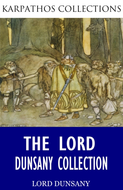 Book Cover for Lord Dunsany Collection by Lord Dunsany