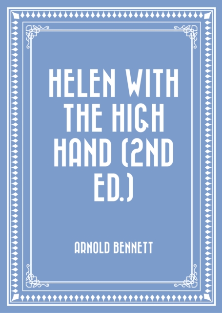 Helen with the High Hand (2nd ed.)