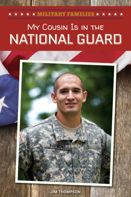 My Cousin Is in the National Guard