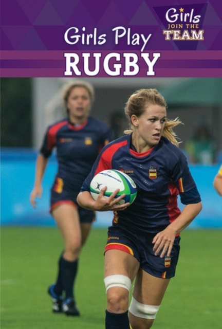 Book Cover for Girls Play Rugby by Emma Jones