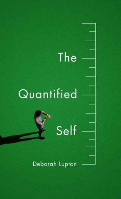 Book Cover for Quantified Self by Deborah Lupton