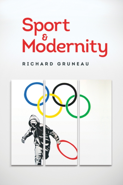 Book Cover for Sport and Modernity by Richard Gruneau