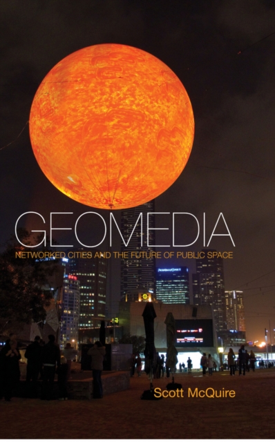 Book Cover for Geomedia by Scott McQuire