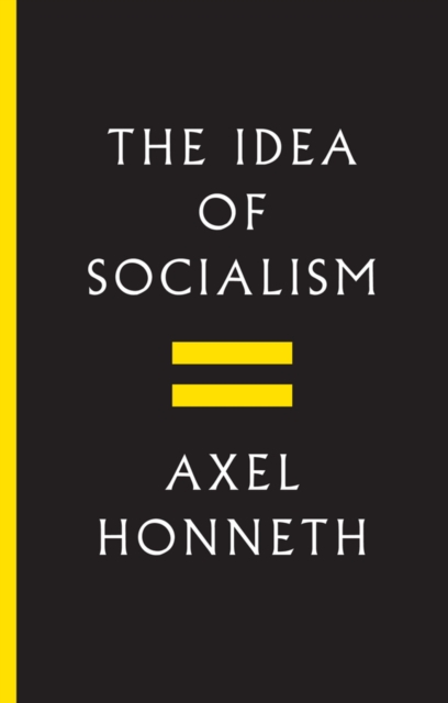 Book Cover for Idea of Socialism by Axel Honneth