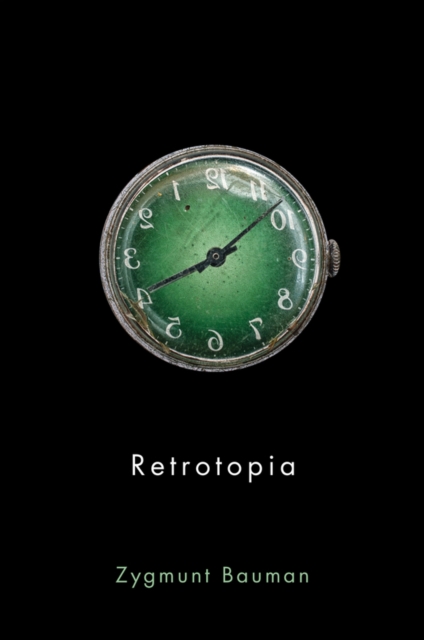 Book Cover for Retrotopia by Bauman, Zygmunt