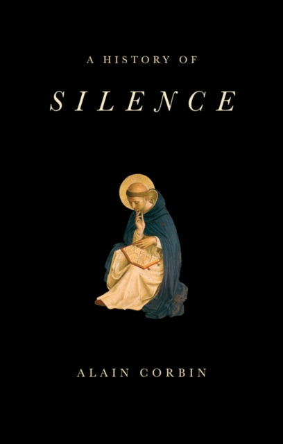Book Cover for History of Silence by Alain Corbin