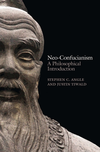 Book Cover for Neo-Confucianism by Stephen C. Angle, Justin Tiwald