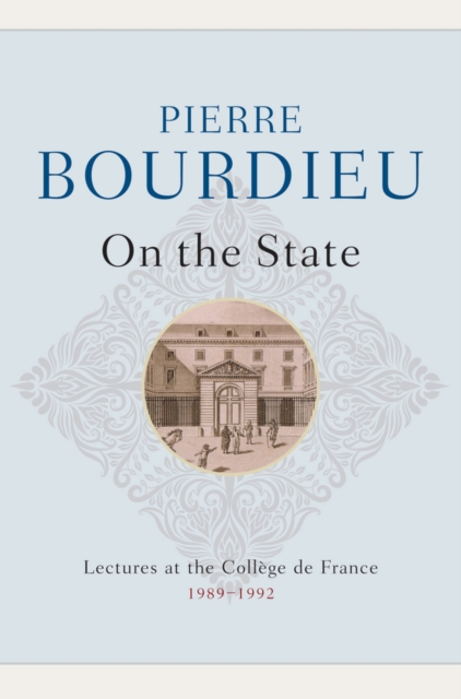 Book Cover for On the State by Pierre Bourdieu