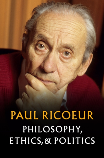 Book Cover for Philosophy, Ethics, and Politics by Paul Ricoeur