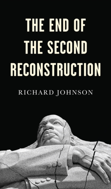 Book Cover for End of the Second Reconstruction by Richard Johnson