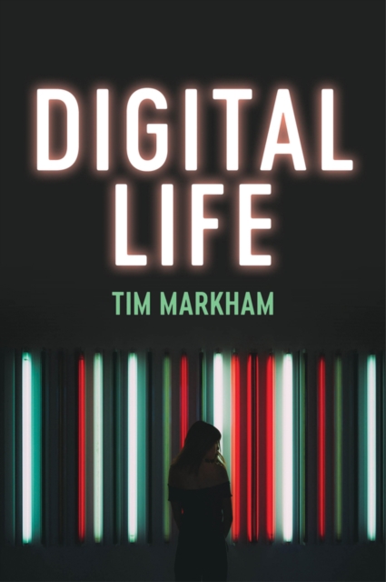 Book Cover for Digital Life by Tim Markham