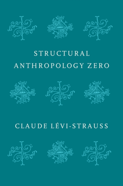 Book Cover for Structural Anthropology Zero by Claude Levi-Strauss