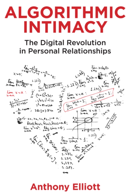 Book Cover for Algorithmic Intimacy by Anthony Elliott