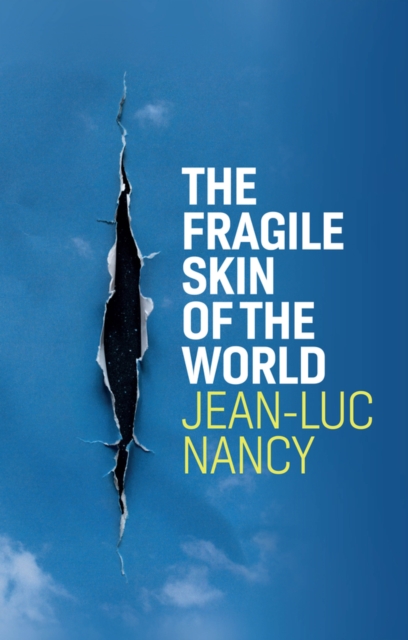 Book Cover for Fragile Skin of the World by Nancy, Jean-Luc