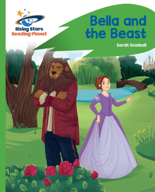 Book Cover for Reading Planet - Bella and the Beast - Green: Rocket Phonics by Sarah Snashall