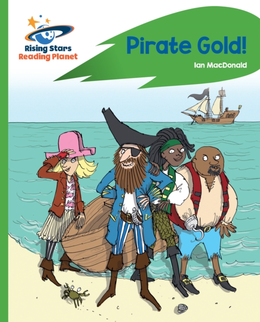 Book Cover for Reading Planet - Pirate Gold - Green: Rocket Phonics by Ian Macdonald