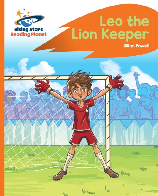 Book Cover for Reading Planet - Leo the Lion Keeper - Orange: Rocket Phonics by Jillian Powell