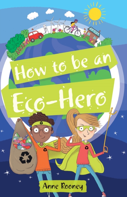 Book Cover for Reading Planet KS2 - How to be an Eco-Hero - Level 8: Supernova (Red+ band) by Anne Rooney