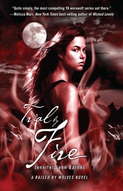 Book Cover for Trial by Fire by Jennifer Lynn Barnes